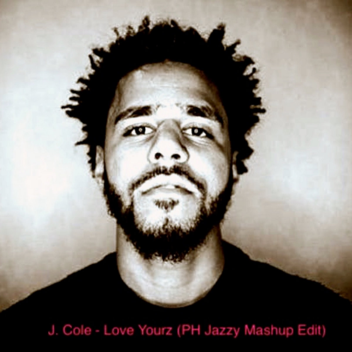 J. Cole Love Yourz (PH Jazzy Mashup Edit) J. Cole Patrick PH