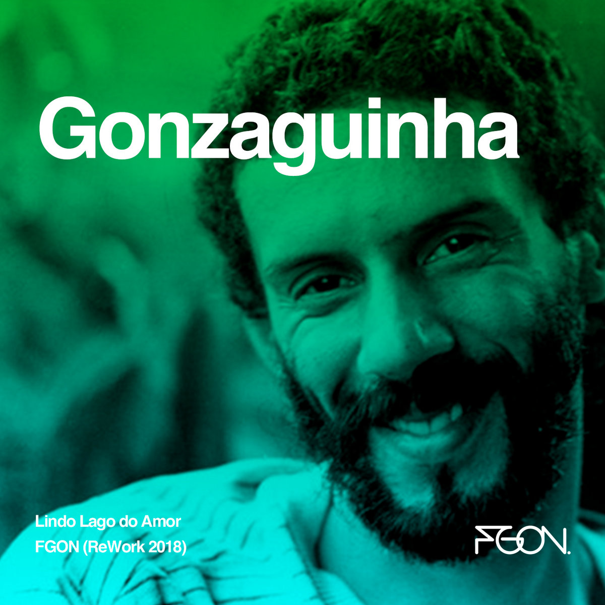 Fgon Gonzaguinha - Lindo Lago do Amor (FGON 2018 ReWork Edit) | Gonzaguinha ...