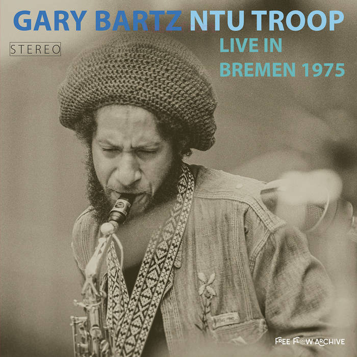 Gary Bartz Ntu Troop Home! アナログ盤LP Gary Bartz Ntu Troop Home! アナログ盤LP Gary Bartz Ntu Troop
