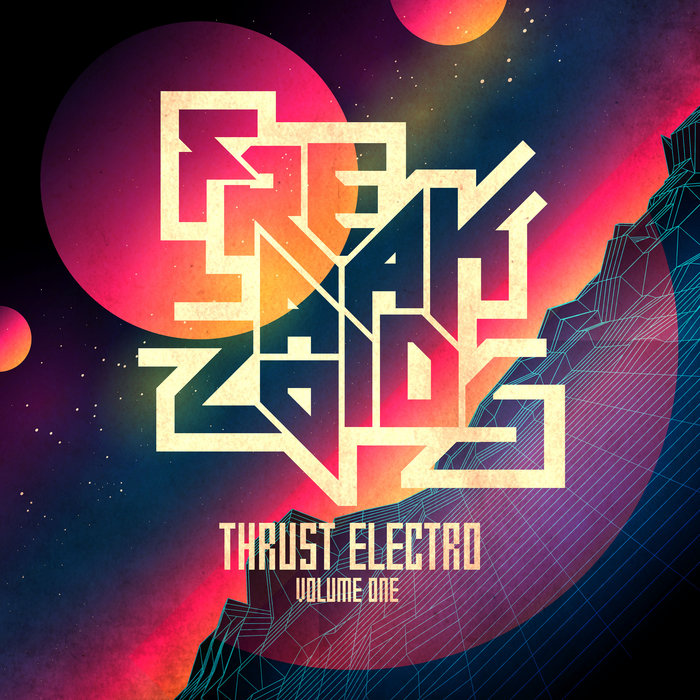 Thrust Electro Volume One | The Freakazoids | Lee Coombs / Thrust