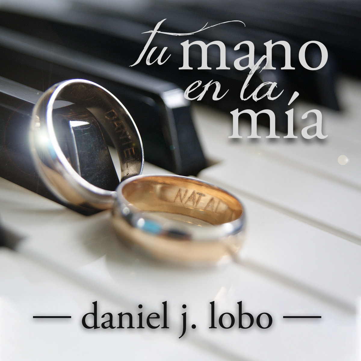 Tu Mano en la Mía | Daniel J. Lobo