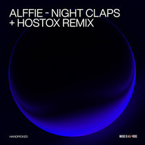 Alffie — Night Claps + Hostox Remix