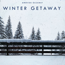 Winter Getaway (Deluxe Single) cover art