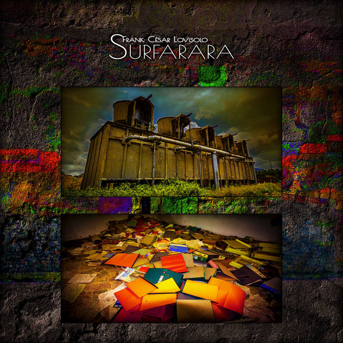 Surfarara - Aux mineurs du soufre siciliens - Italian Colors mineurs du soufre,surfarara,musique concrete,musique contemporaine,sicile - Italian Colors - Frank César LOVISOLO - Composition pour : Deux Synthétiseurs. Percussions ( Poubelles, poutres et échelles métalliques, Rail de chemin de fer, Enclumes d'orchestre, Grosse caisse) Bruits de pas. Bruits métalliques et autres dans un atelier de mécanique.