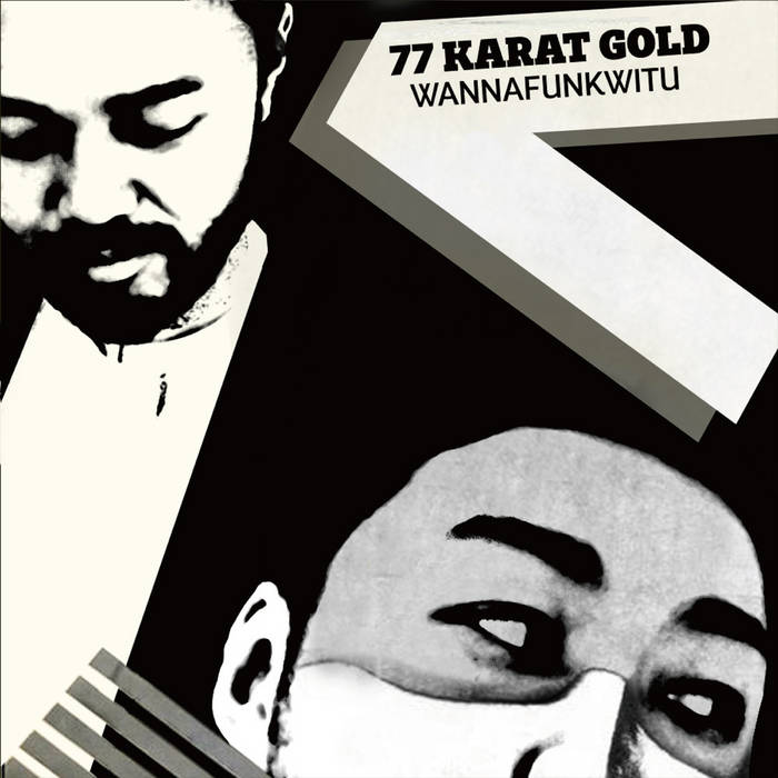 WANNAFUNKWITU | 77 Karat Gold | Jazzy Sport