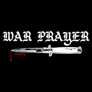 War Prayer — Slipping