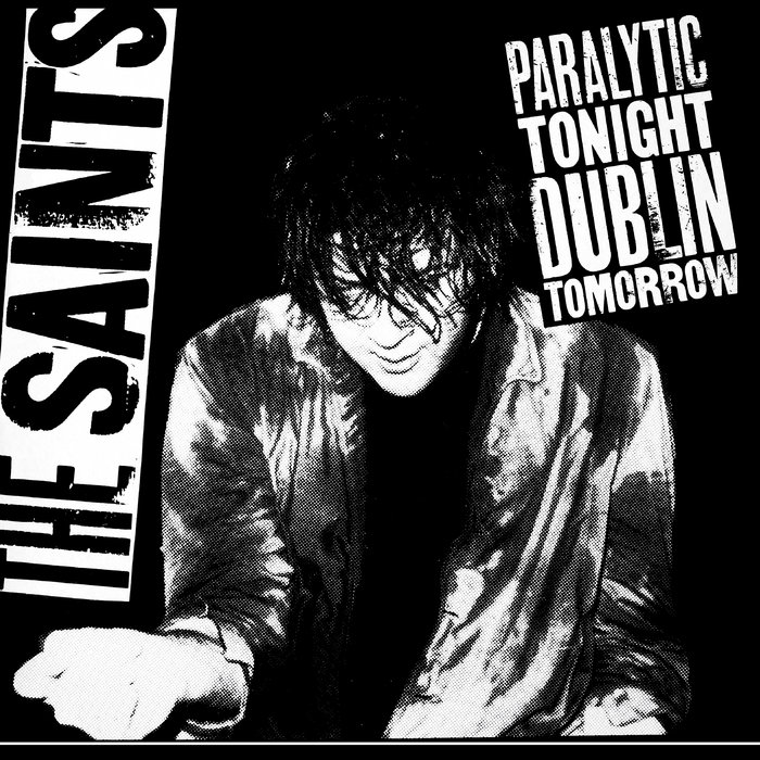 THE SAINTS レコード　盤極美品 Paralytic Tonight, Dublin Tomorrow | The Saints