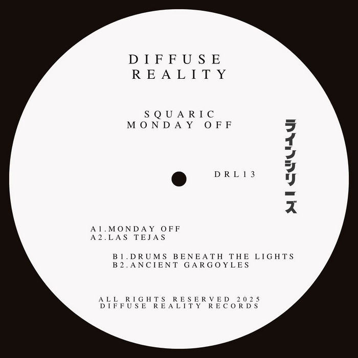 Squaric - Monday Off [Vinyl] | Diffuse Reality Records