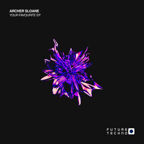 Archer Sloane — Your Favourite EP
