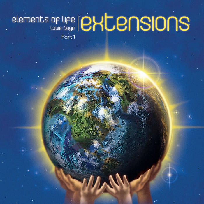 Extensions Part 1 | Elements Of Life | Louie Vega