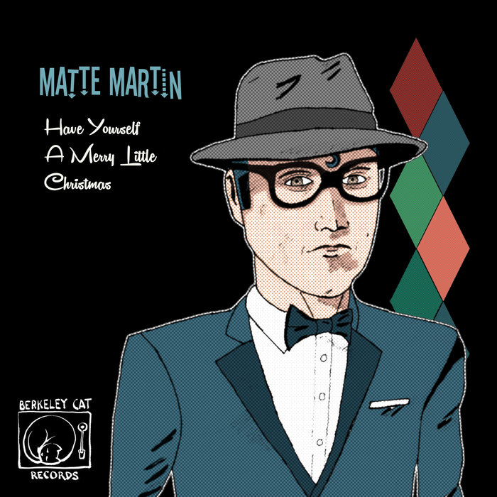 Have Yourself a Merry Little Christmas piano sheet music image labeled Matte Martin