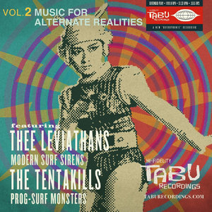 Music For Alternate Realities Vol. 2Thee Leviathans/The Tentakills cover
