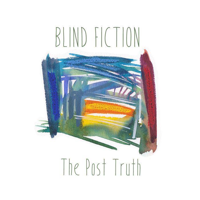 The Post Truth | Blind Fiction