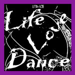 "Life, Love, Dance" (Expanded Edition)