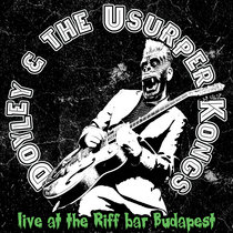 Doyley & the Usurper Kongs - Riff Bar Budapest cover art