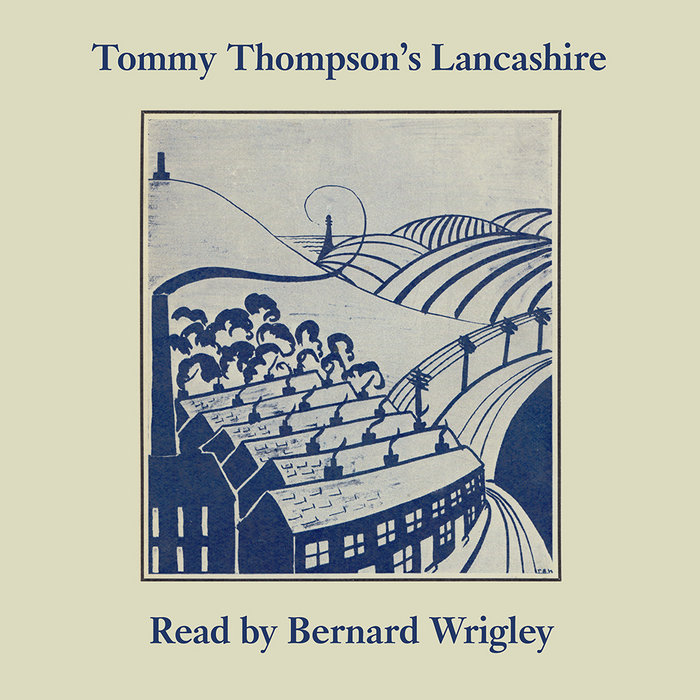 Tommy Thompson's Lancashire | Bernard Wrigley