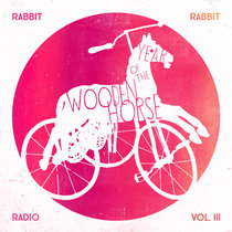 Rabbit Rabbit Radio, Vol. 3 - Year of the Wooden Horse cover art