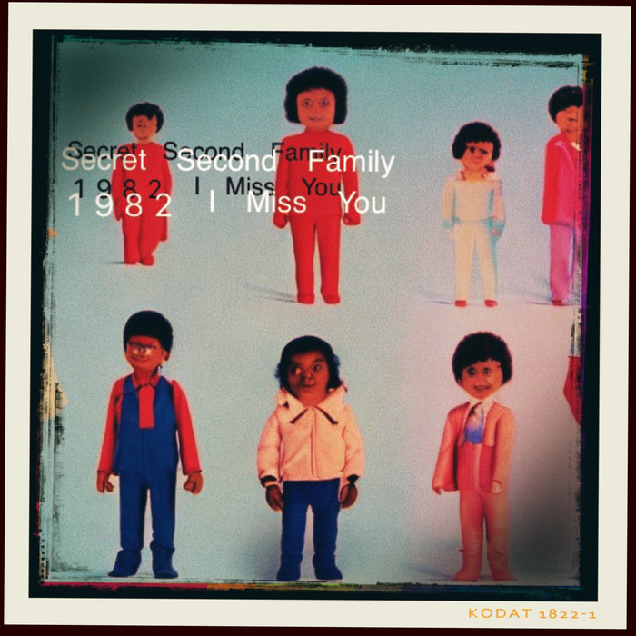 1982 I Miss You Secret Second Family