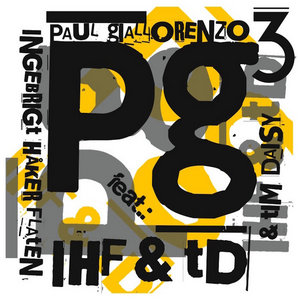 PG3 feat IHF + TDPaul Giallorenzo 3 cover