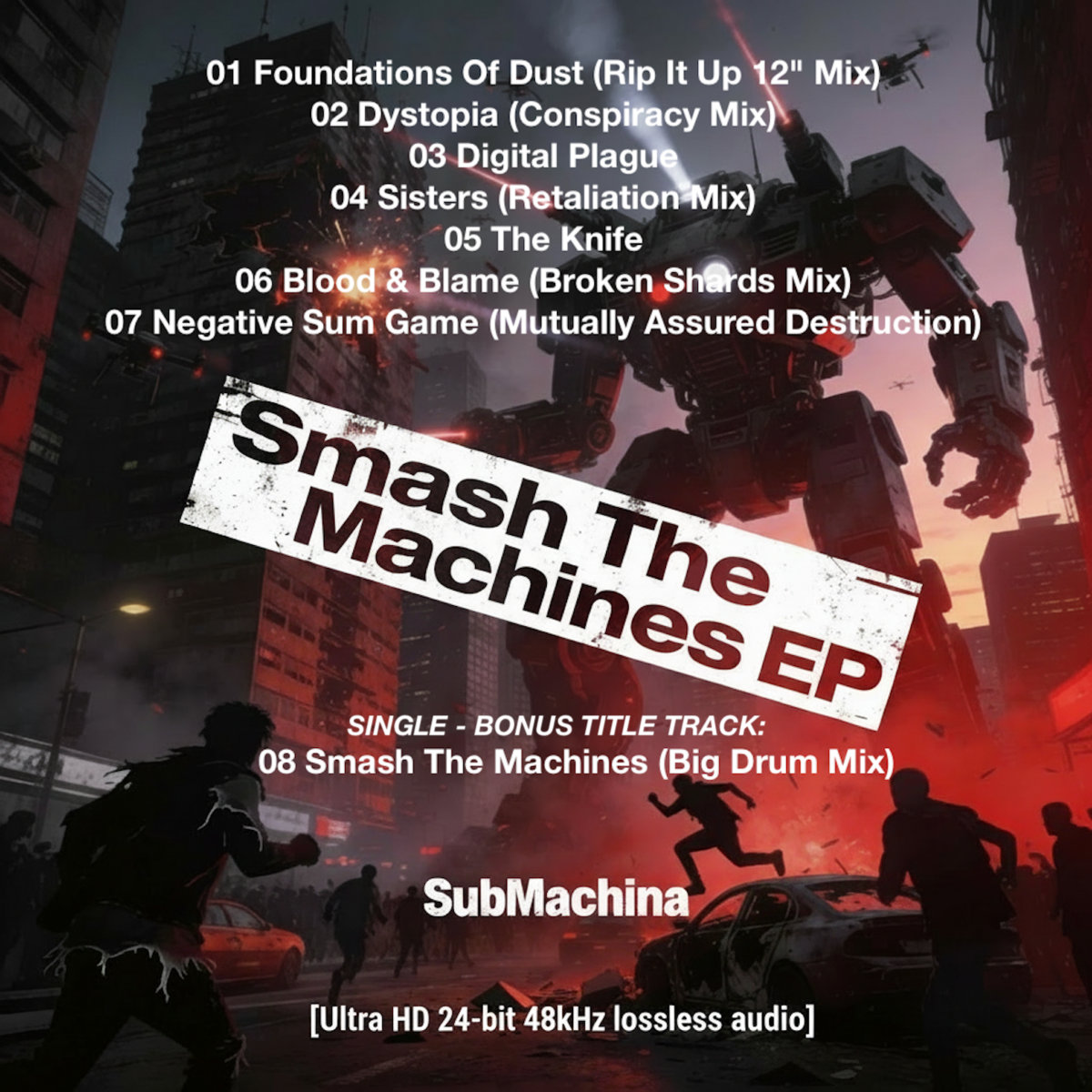 Smash The Machines EP [Ultra HD 24bit 48kHz lossless audio] | SubMachina