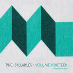 Two Syllables Volume Nineteen