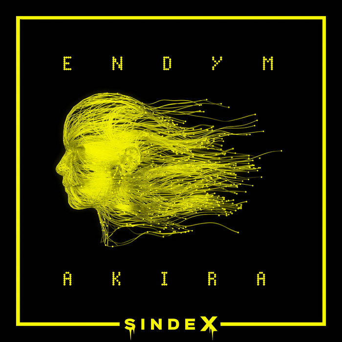 Endym - Akira EP | SINDEX