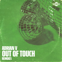 Adrian V — Out of Touch (Remixes)