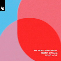 Ape Drums, Robbie Rivera, Rooster & Peralta — Move Move