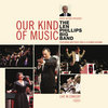 Our Kind Of Music