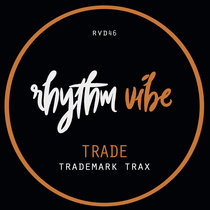 Trade - Trademark Trax EP - RVD46 cover art