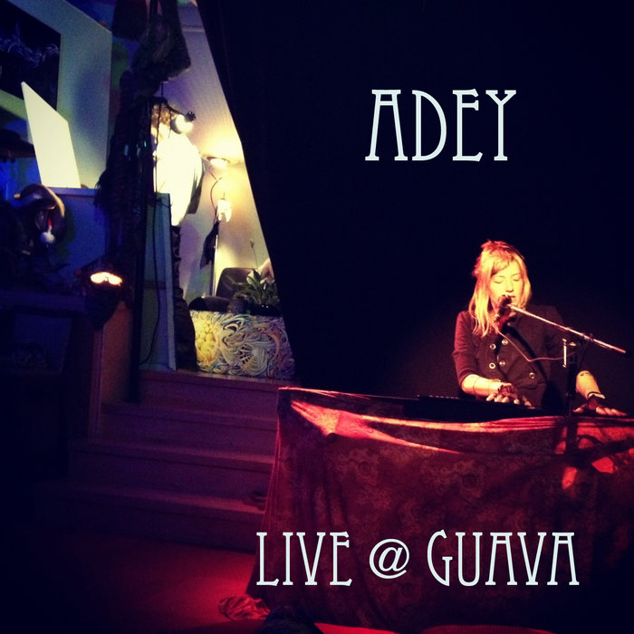 Live @ Guava | Adey Bell