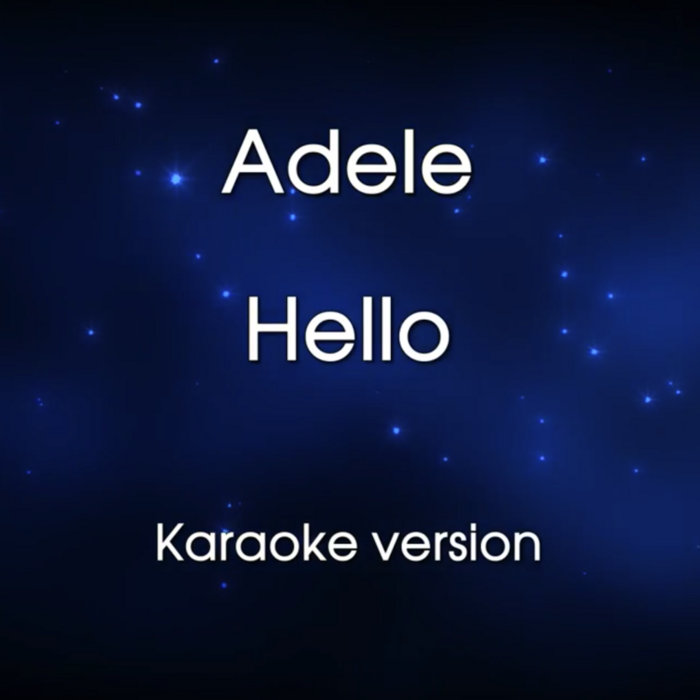 Adele Hello Karaoke Karaoke Prince More Than Rock