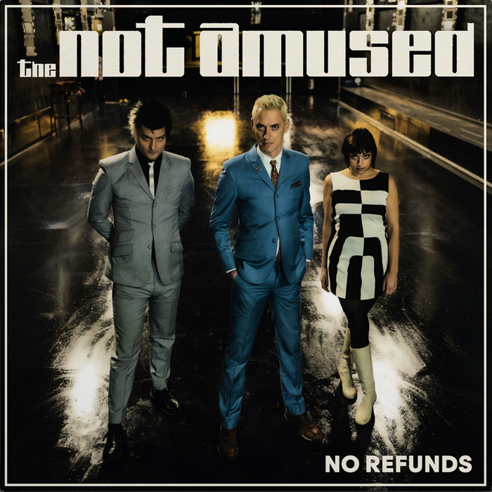 Pochette de No Refunds par The Not Amused
