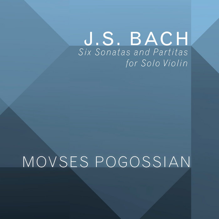 J.S. Bach: Six Sonatas and Partitas for Unaccompanied Violin