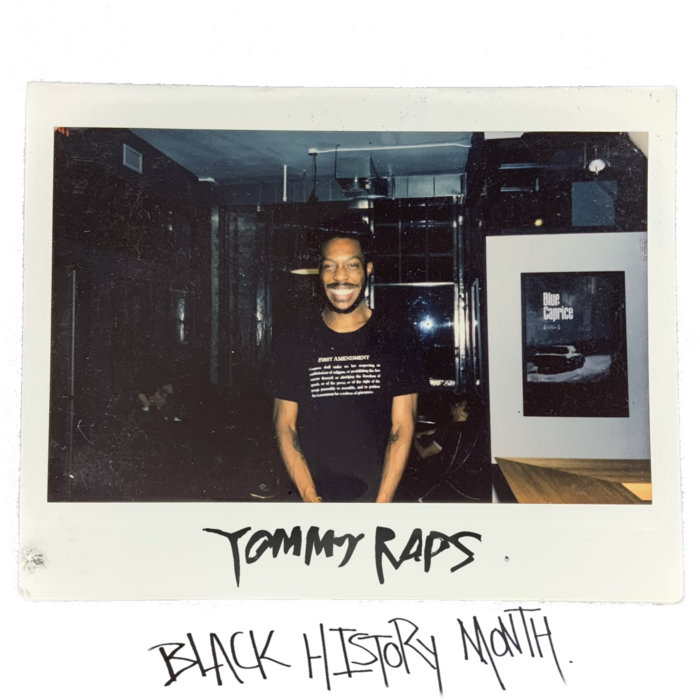 Tommy Raps Daily: February(Black History Edition) | Tommy Raps