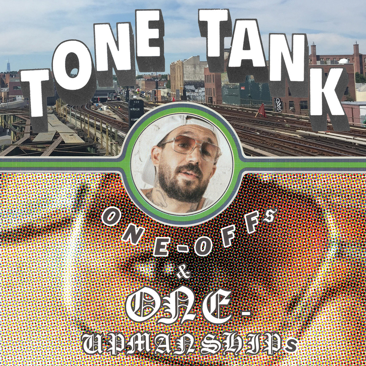album cover for Tone Tank's album ONE-OFFs & ONE-UPMANSHIPs