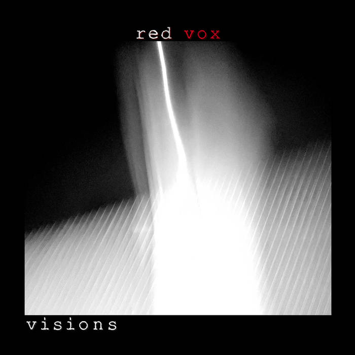Visions, Red Vox