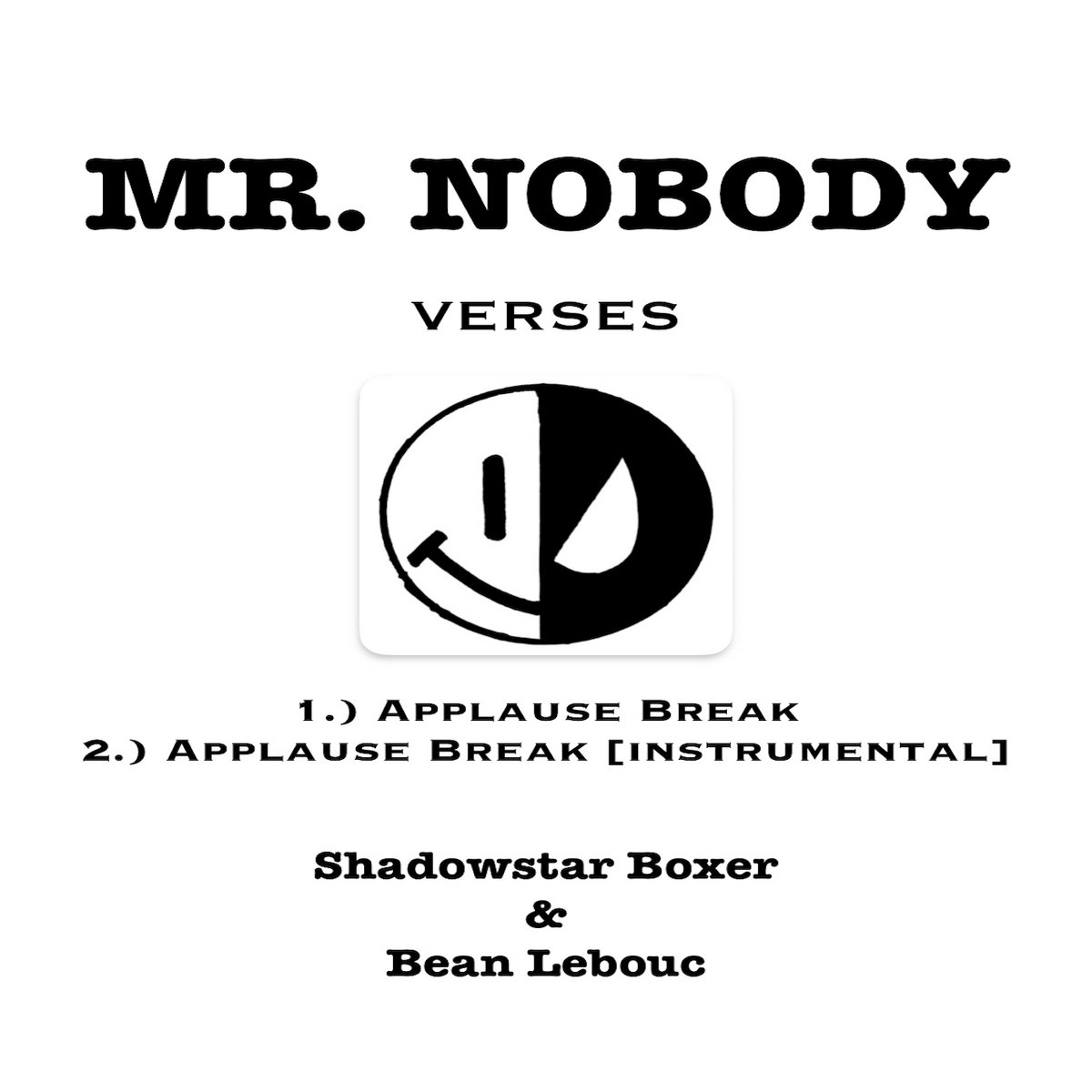 MR. NOBODY Verses, vol. 1 Shadowstar Boxer and Bean Lebouc