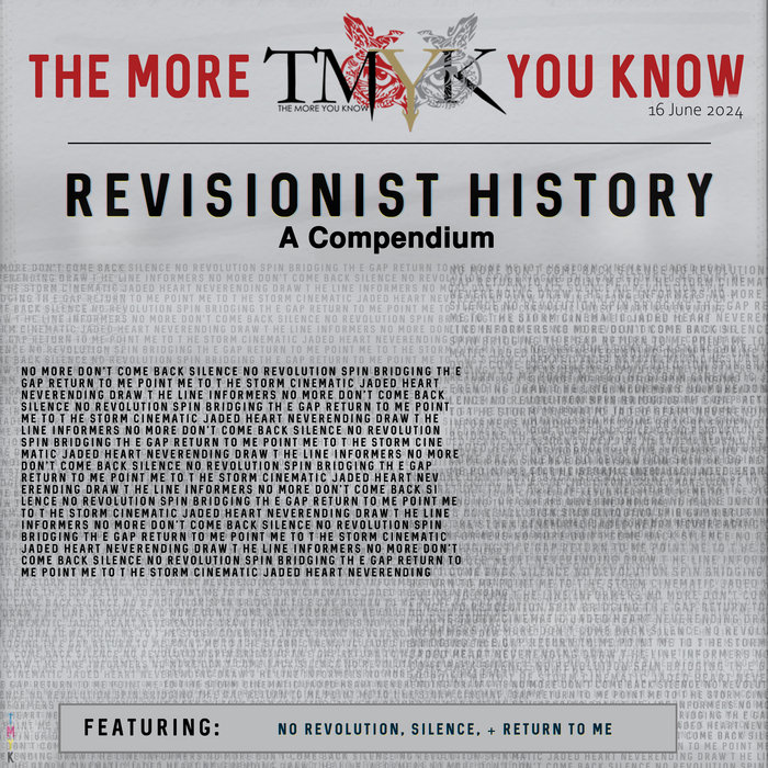 Revisionist History | The More You Know