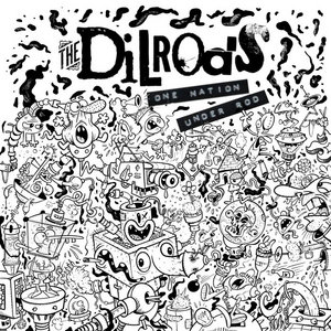 The Dilrods — One Nation Under Rod