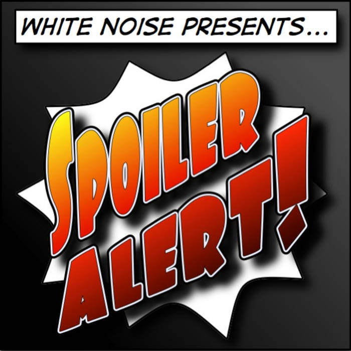 Spoiler Alert!  White Noise Mashups