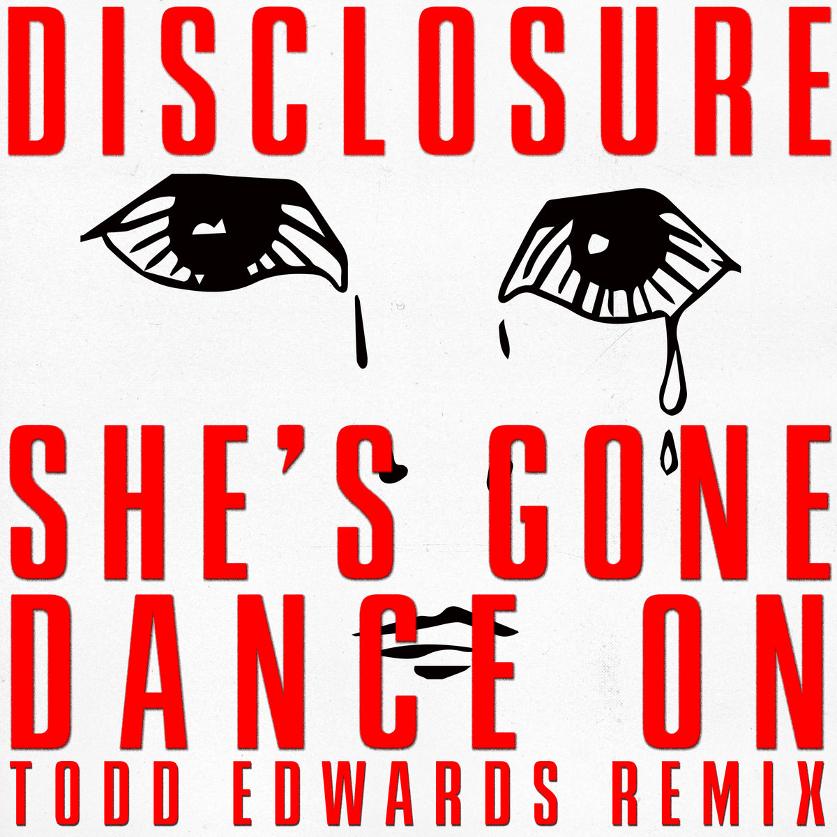 She's Gone, Dance On (Todd Edwards Remix)