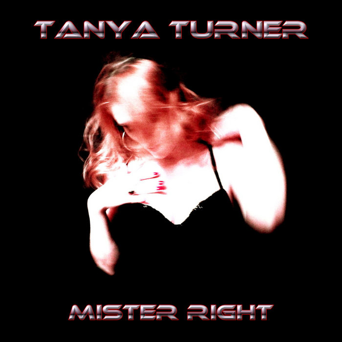 Mister Right (Maxi Single) Tanya Turner