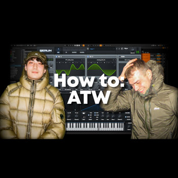 How to: ATW (Project file, samples and presets) | UK Bass Tutorials