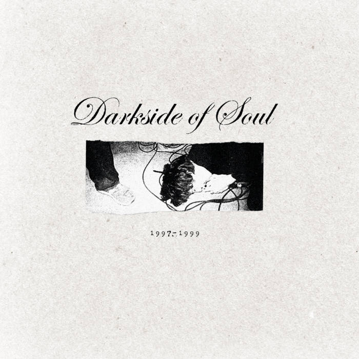 Darkside of soul 1997-1999 | Darkside of soul. | navajasuiza