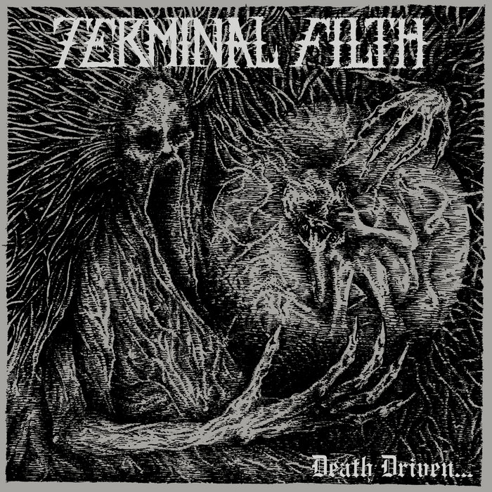 Death Driven Terminal Filth