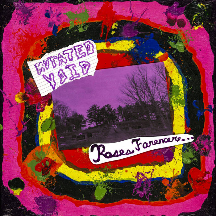 Roses Forever LP Mutated Void