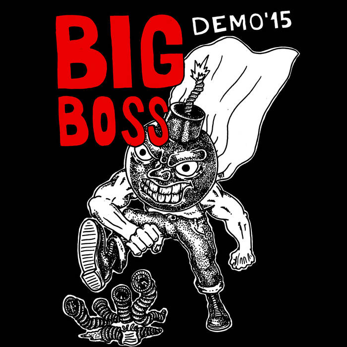 Demo 2015 | Big Boss