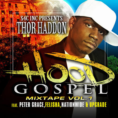 Hood Gospel Volume 1 | T Haddy (@ThaddyonDaTrack)