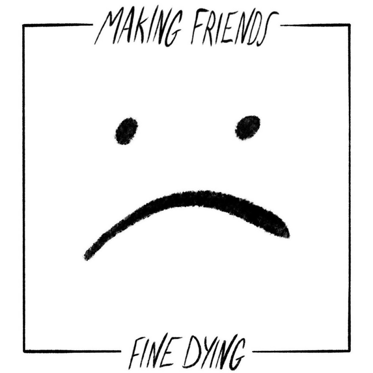 fine-dying-making-friends-waterslide-records